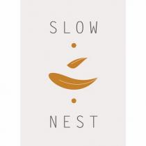 slow nest