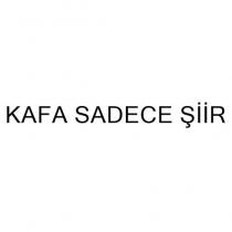 kafa sadece şiir