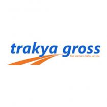 trakya gross her zaman daha ucuza