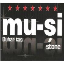 mu-şi buhar taşı stone