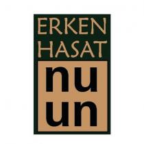 erken hasat nu un