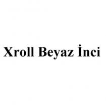 xroll beyaz inci