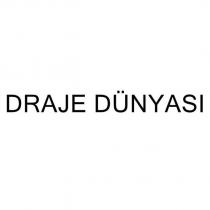 draje dünyası