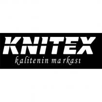 knitex kalitenin markası