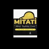 mitati ''mini tadilat timi'' çek pimi çağır timi