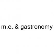 m.e. & gastronomy