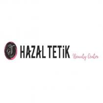 hazal tetik beauty center