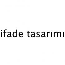ifade tasarımı