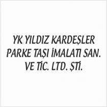 yk yıldız kardeşler parke taşı imalatı san. ve tic. ltd. şti