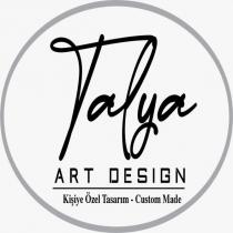 talya art design kişiye özel tasarım - custom made