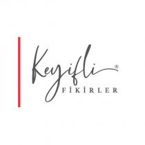 keyifli fikirler