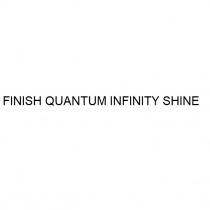 finish quantum infinity shine