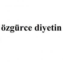özgürce diyetin
