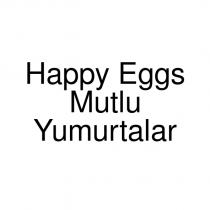 happy eggs mutlu yumurtalar
