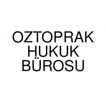 öztoprak hukuk bürosu