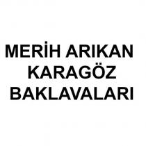 merih arıkan karagöz baklavaları