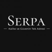 serpa kalite ve güvenin tek adresi