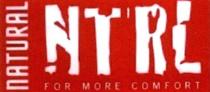 ntrl natural for more comfort