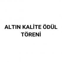 altın kalite ödül töreni