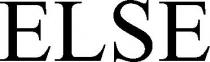 else