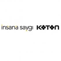 insana saygı koton
