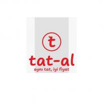 t tat-al aynı tat,iyi fiyat