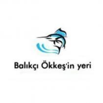 balıkçı ökkeş'in yeri