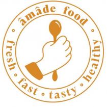 amade food ''fresh-fast-tasty-healthy''