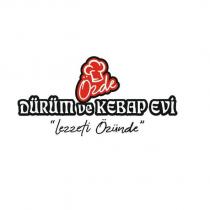 özde dürüm ve kebap evi ''lezzeti özünde''