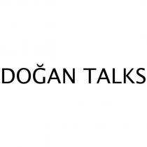 doğan talks