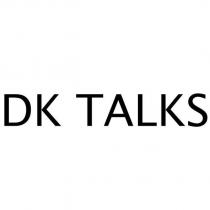 dk talks
