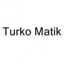turko matik