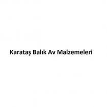 karataş balık av malzemeleri