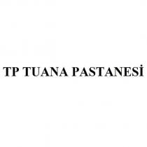 tp tuana pastanesi