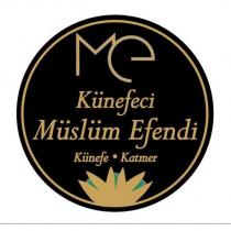 me künefeci müslüm efendi künefe.katmer