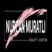 nurcan muratlı beauty center