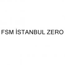 fsm istanbul zero