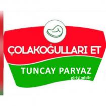 çolakoğulları et tuncay paryaz girişimidir