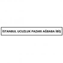 istanbul ucuzluk pazarı ağbaba ibiş