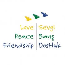 sevgi barış dostluk love peace friendship