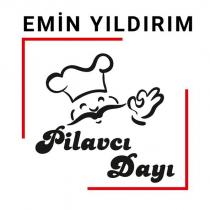 emin yıldırım pilavcı dayı
