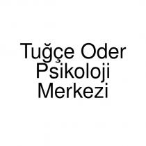 tuğçe öder psikoloji merkezi