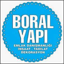 boral yapı emlak danışmanlığı inşaat - tadilat dekorasyon