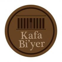 kafa bi'yer