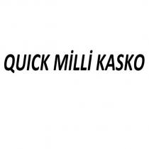 quick milli kasko