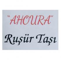 ahoura ruşür taşı