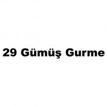 29 gümüş gurme