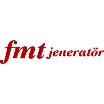 fmt jeneratör