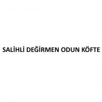 salihli değirmen odun köfte