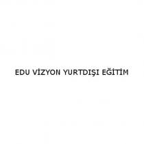 edu vizyon yurtdışı eğitim